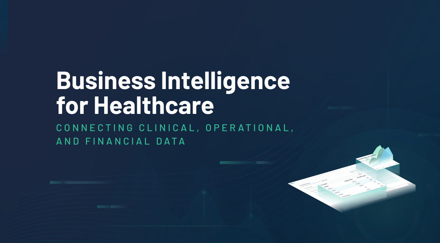What is Healthcare Business Intelligence?