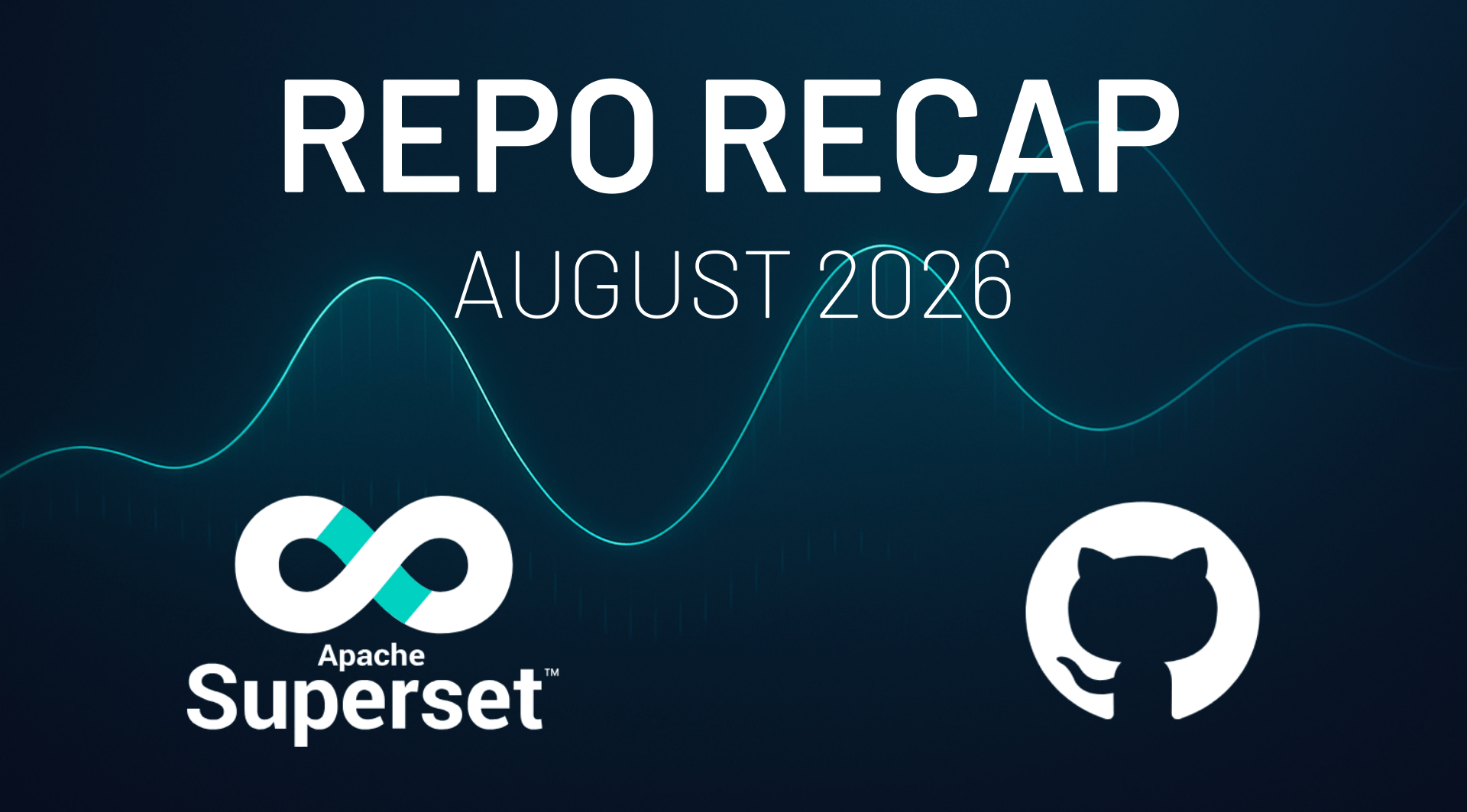 Apache Superset Repo Recap: August 2026